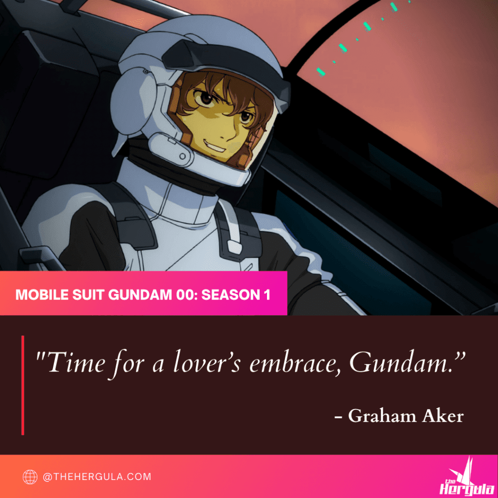 Graham Aker piloting mobile suit and his quote