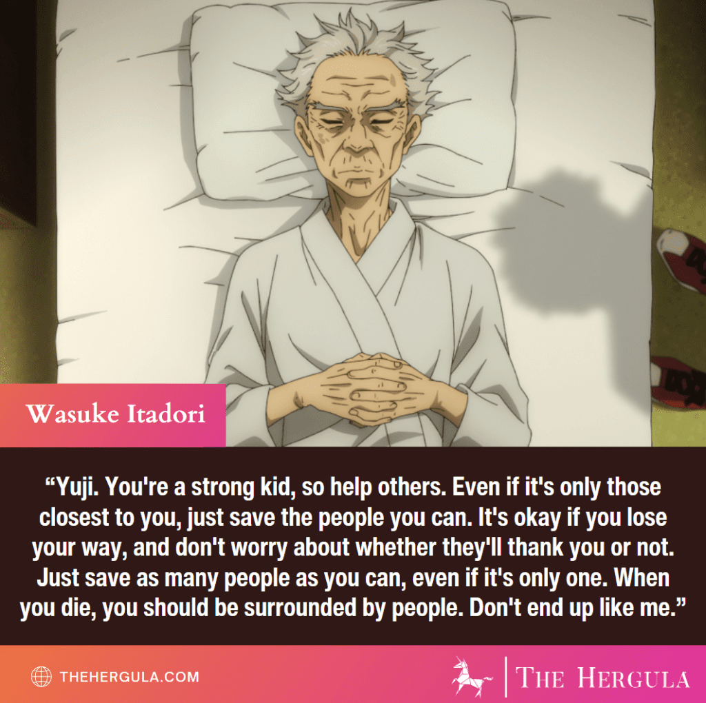 Wasuke Itadori on the hospital bed with a very long quote about Yuji having to be a strong person for others.