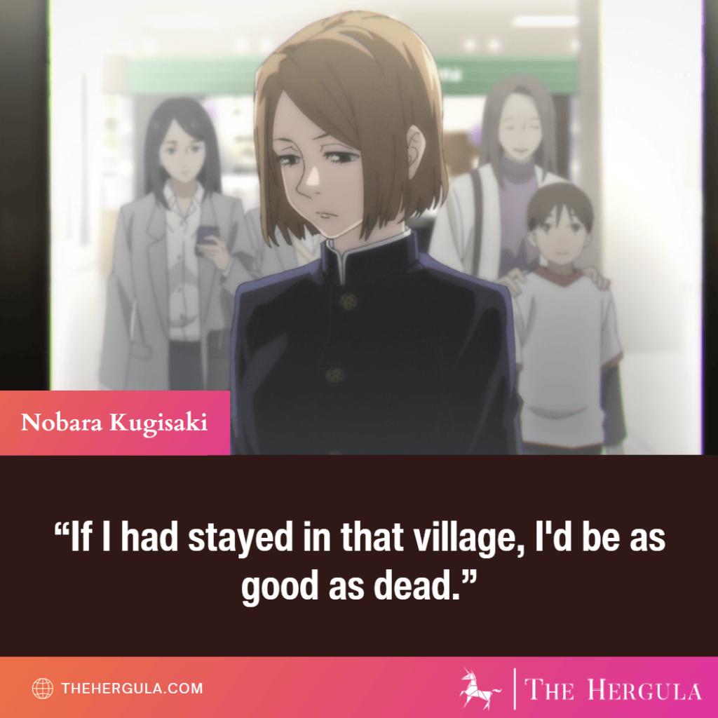 Nobara Kugisaki looking sad thinking about her village with Jujutsu Kaisen quote.