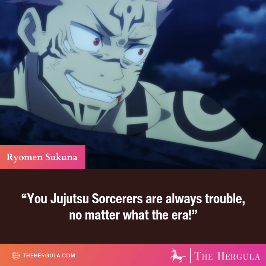 Sukuna gritting his teeth in excitement with a quote of Jujutsu Sorcerers.
